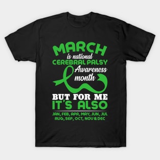 March Is National Cerebral Palsy Awareness Month T-Shirt